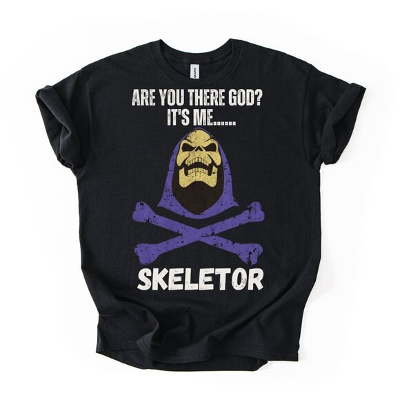 Skeletor ARE YOU THERE GOD IT'S ME T-Shirt Funny He-Man MOTU Retro Unisex Tee - Picture 1 of 3